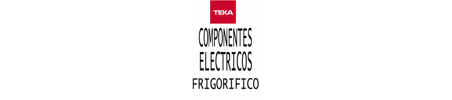 10 COMPONENTES ELECTRICOS FRIGORIFICO