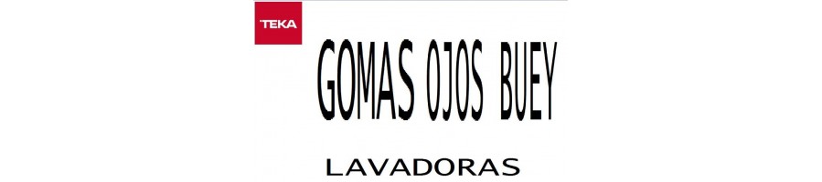GOMA OJO DE BUEY LAVADORAS